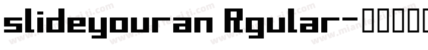 slideyouran Rgular字体转换